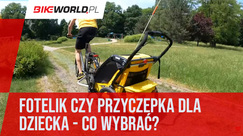 Zdjęcie do artykułu: Video: Jak przewozić dziecko na rowerze - fotelik czy przyczepka?