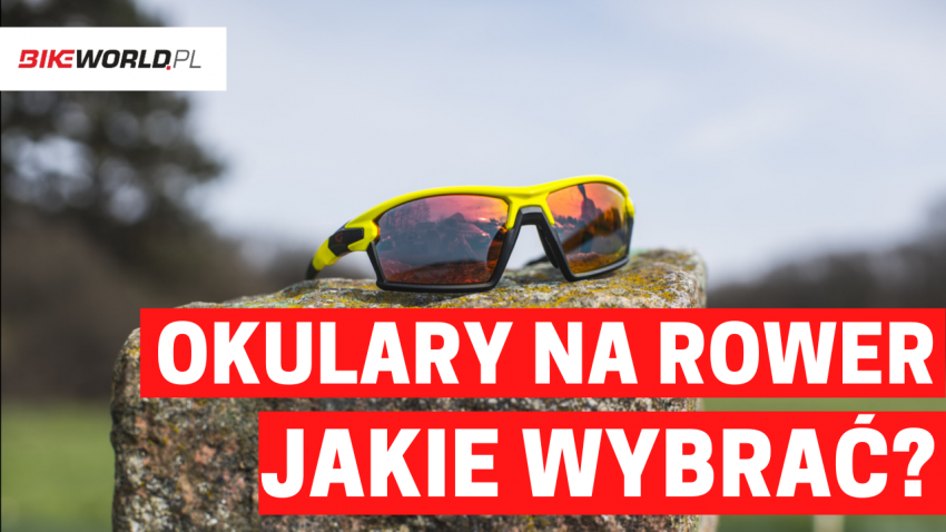 Zdjęcie do artykułu: Video: Okulary rowerowe - jak wybrać?