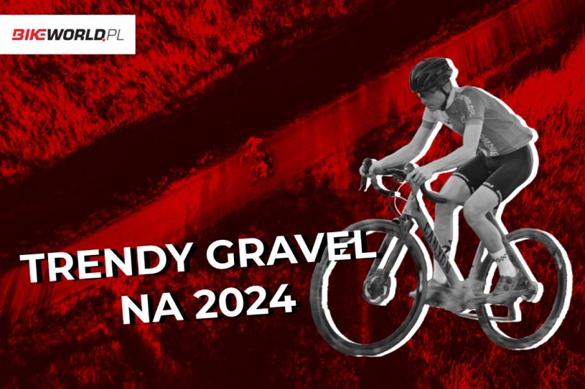 Zdjęcie do artykułu: Video: Gravel - najważniejsze trendy w rowerach na 2024 rok!